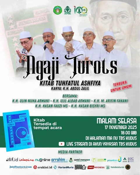 Peringati 100 Tahun Madrasah TBS Kudus, Tasywiquth Turots Gelar Ngaji Kitab Tuhfatul Ashfiya’ Karya K.H. Abdul Jalil