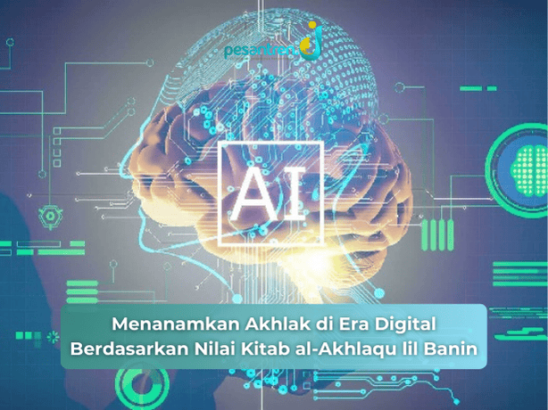 Menanamkan Akhlak di Era Digital Berdasarkan Nilai Kitab al-Akhlaqu lil Banin