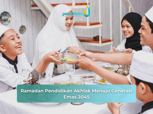 Ramadan Pendidikan Akhlak Menuju Generasi Emas 2045