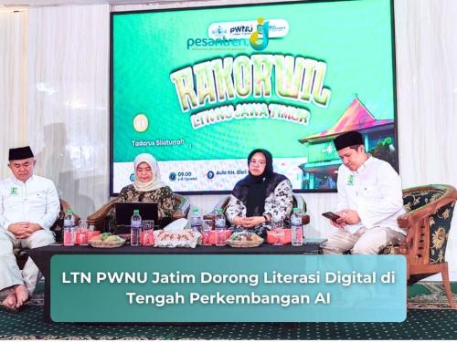 LTN PWNU Jatim Dorong Literasi Digital di Tengah Perkembangan AI