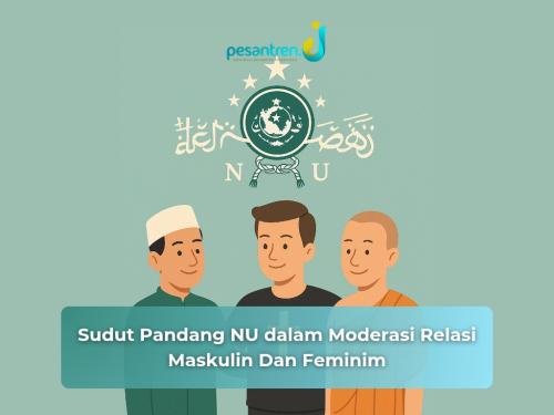 Sudut Pandang NU dalam Moderasi Relasi Maskulin Dan Feminim