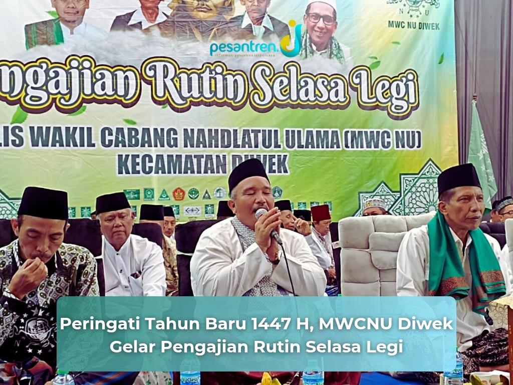 Peringati Tahun Baru 1447 H, MWCNU Diwek Gelar Pengajian Rutin Selasa Legi