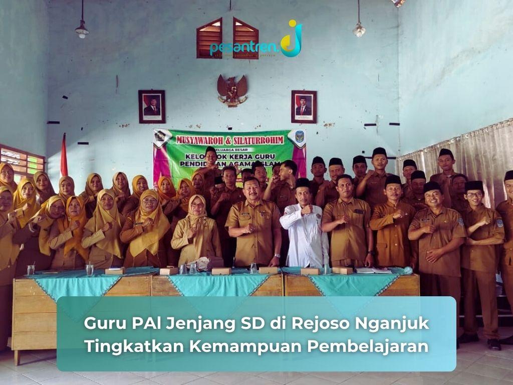 Guru PAl Jenjang SD di Rejoso Nganjuk Tingkatkan Kemampuan Pembelajaran