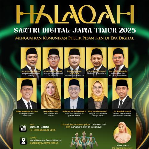 Halaqah Santri Digital Jawa Timur 2025: Menguatkan Komunikasi Publik Pesantren di Era Digital