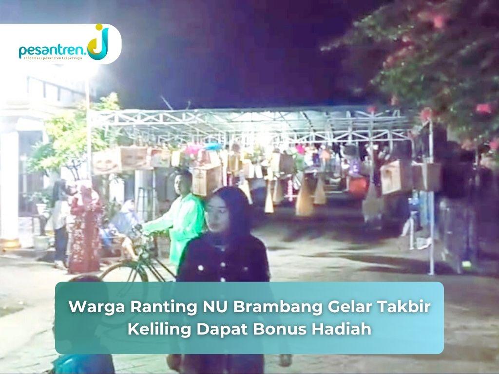 Warga Ranting NU Brambang Gelar Takbir Keliling Dapat Bonus Hadiah
