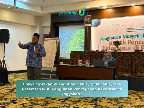 Upaya Ciptakan Ruang Aman: Musyrif dan Musyrifah Pesantren Ikuti Penguatan Pencegahan Kekerasan di Yogyakarta